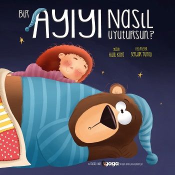 Bir Ayıyı Nasıl Uyutursun ? - Gaga Yayınları Kitap