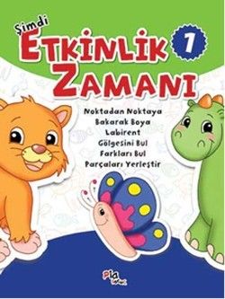 Şimdi Etkinlik Zamanı 1 - Pia Çocuk Yayınları Kitap