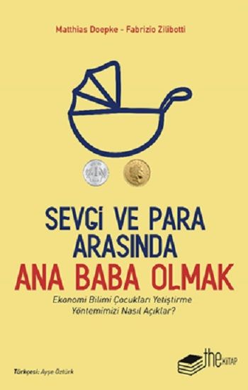 Sevgi ve Para Arasında Ana Baba Olmak - The Kitap Kitap