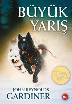 Büyük Yarış John Reynolds Gardiner Türkçe çocuk kitabı kapağı