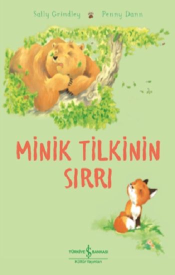 Minik Tilkinin Sırrı - İş Bankası Kültür Yayınları Kitap