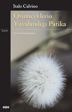 Örümceklerin Yuvalandığı Patika - Yapı Kredi Yayınları Kitap