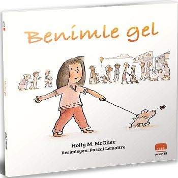 Benimle Gel - Uçan Fil Yayınları Kitap