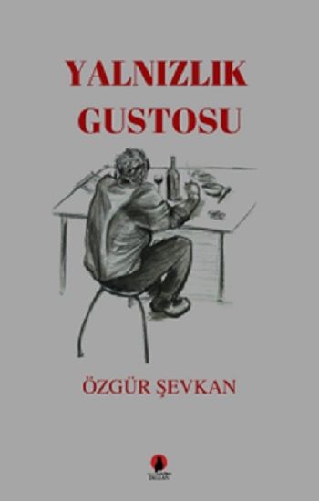 Yalnızlık Gustosu - Dallan Yayınları Kitap