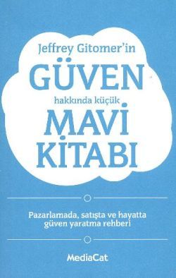 Jeffrey Gitomer'in Güven Hakkında Küçük Mavi Kitabı Jeffrey Gitomer Türkçe kitap kapağı