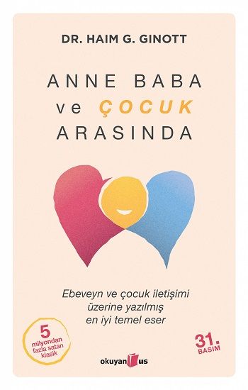 Anne Baba ve Çocuk Arasında - Okuyan Us Yayın Kitap