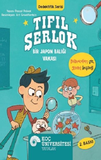 Tıfıl Şerlok - Bir Japon Balığı Vakası - Koç Üniversitesi Yayınları Kitap
