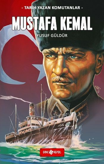 Mustafa Kemal - Genç Hayat Kitap