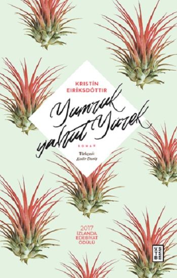 Yumruk yahut Yürek - Ketebe Yayınları Kitap