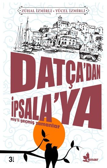 Datça’dan İpsala’ya - Çınar Yayınları Kitap