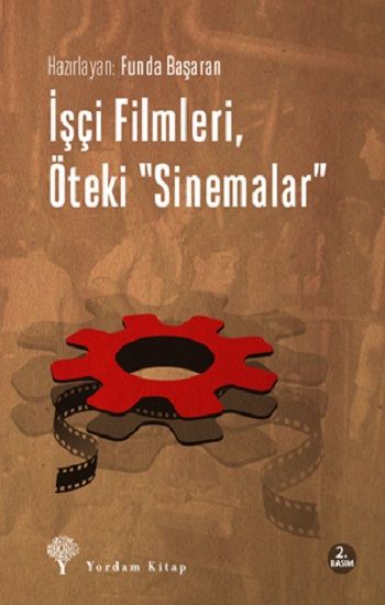 İşçi Filmleri, Öteki Sinemalar - Yordam Kitap Kitap