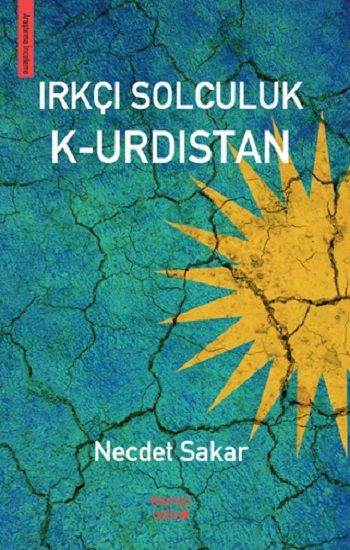 Irkçı Solculuk K-urdıstan - Kırmızı Ada Yayınları Kitap
