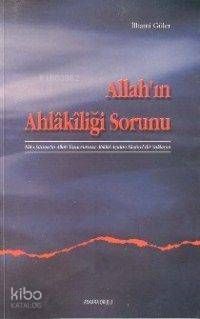 Allah'ın Ahlakiliği Sorunu - Ankara Okulu Yayınları Kitap