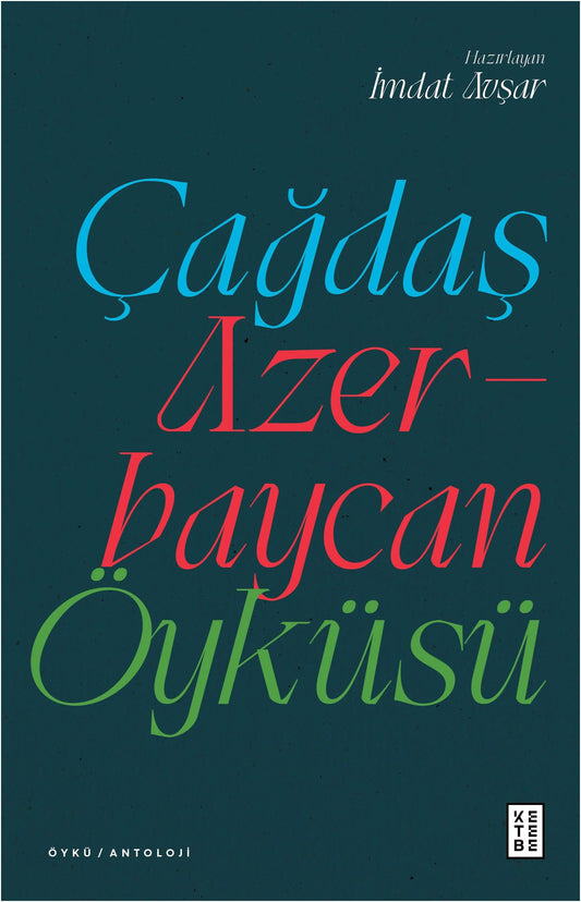 Çağdaş Azerbaycan Öyküsü - Ketebe Yayınları Kitap