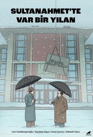Sultanahmette Var Bir Yılan - Kara Karga Yayınları Kitap