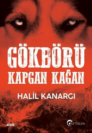 Gökbörü Kapgan Kağan - Eftalya Kitap Kitap