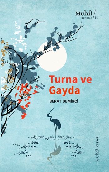 Turna ve Gayda - Muhit Kitap Kitap
