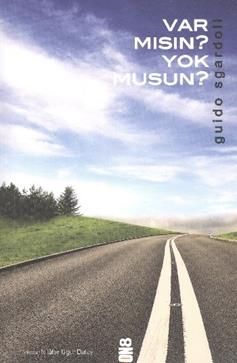 Var mısın Yok musun? Guido Sgardoli Türkçe kitap kapağı
