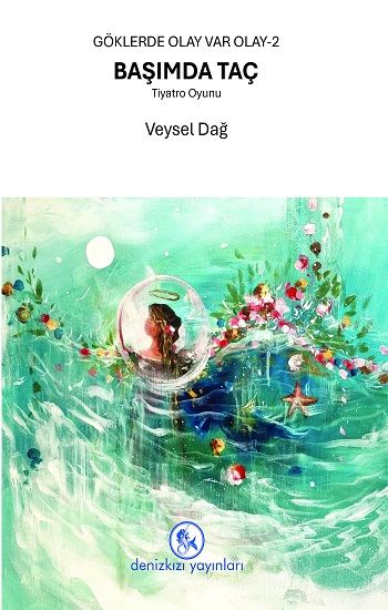 Göklerde Olay Var Olay - 2 - Denizkızı Yayınları Kitap