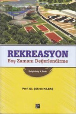 Rekreasyon - Şükran Kılbaş Köktaş, Akademik Kitaplar Türkçe kitap kapağı