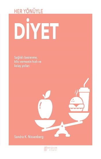 Her Yönüyle Diyet - Akıl Çelen Kitaplar Kitap