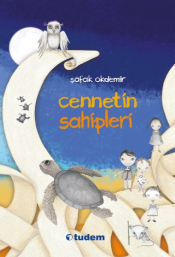 Cennetin Sahipleri - Tudem Yayınları Kitap