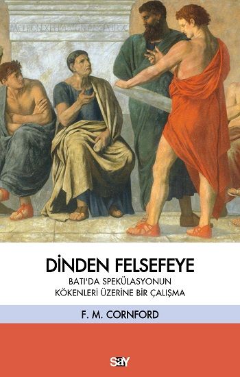 Dinden Felsefeye - Say Yayınları Kitap