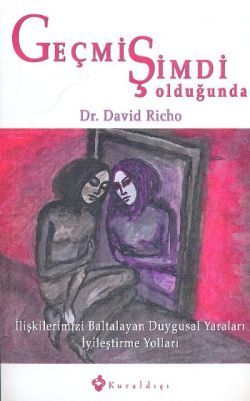 Geçmiş Şimdi Olduğunda - Kuraldışı Yayınevi Kitap