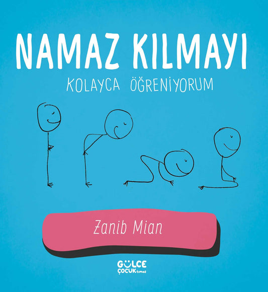 Namaz Kılmayı Kolayca Öğreniyorum - Gülce Kitap Kitap