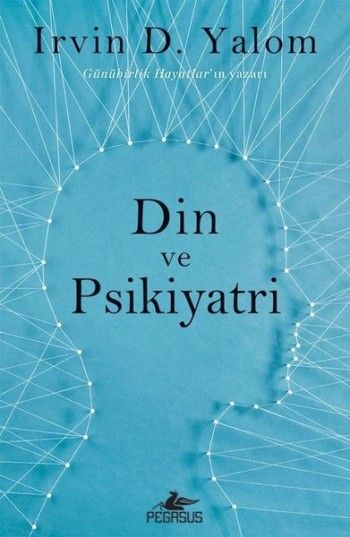 Din ve Psikiyatri - Pegasus Yayınları Kitap