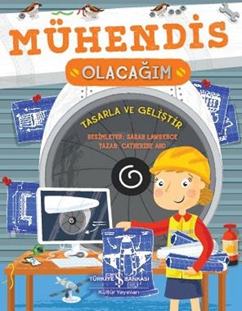 Mühendis Olacağım - İş Bankası Kültür Yayınları Kitap