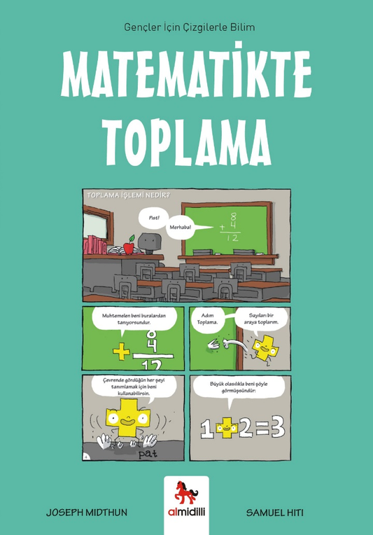 Matematikte Toplama - Gençler İçin Çizgilerle Bilim - Almidilli Kitap