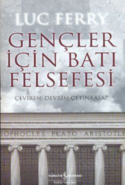 Gençler İçin Batı Felsefesi - İş Bankası Kültür Yayınları Kitap
