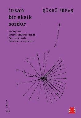 İnsan Bir Eksik Sözdür - Kırmızı Kedi Yayınevi Kitap