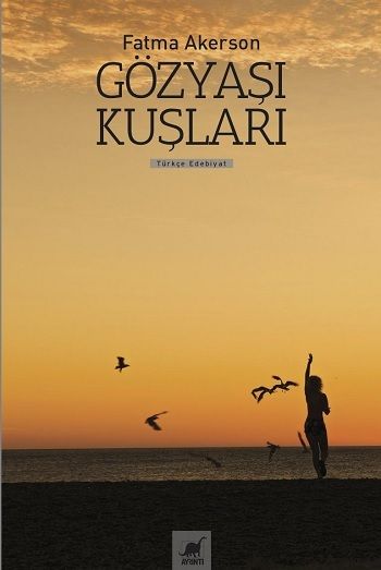 Gözyaşı Kuşları - Ayrıntı Yayınları Kitap