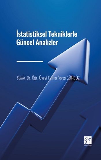 İstatistiksel Tekniklerle Güncel Analizler - Gazi Kitabevi Kitap