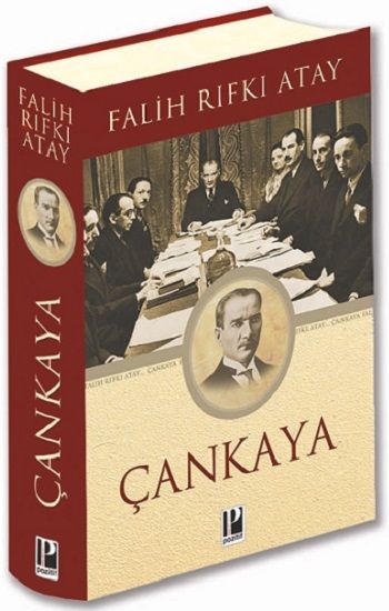 Çankaya (Büyük Boy / Ciltli / Özel Baskı ) Falih Rıfkı Atay Türkçe kitap kapağı