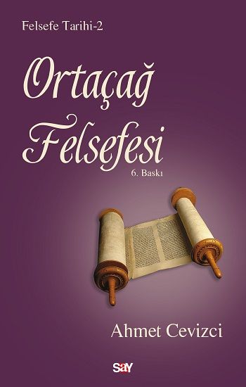 Felsefe Tarihi 2 - Ortaçağ Felsefesi - Say Yayınları Kitap