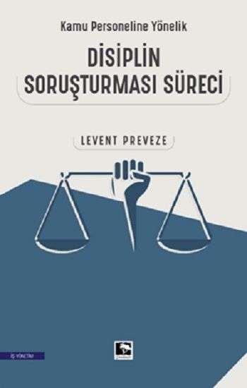 Kamu Personeline Yönelik Disiplin Soruşturması Süreci - Çınaraltı Yayınları Kitap