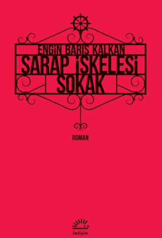 Şarap İskelesi Sokak - İletişim Yayınları Kitap