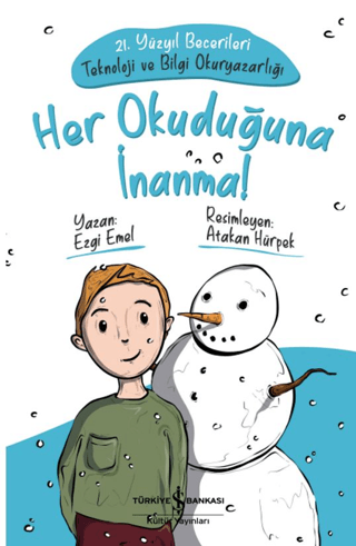 Her Okuduğuna İnanma - İş Bankası Kültür Yayınları Kitap