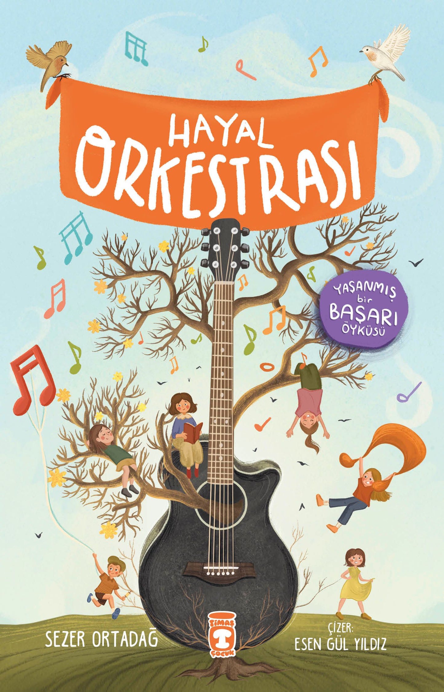 Hayal Orkestrası - Timaş Çocuk Kitap