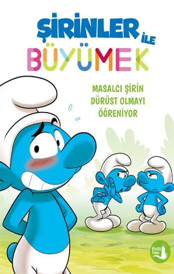 Şirinler İle Büyümek - 6 Masalcı Şirin Dürüst Olmayı Öğreniyor - Büyülü Fener Yayınları Kitap