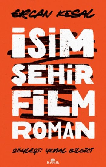 İsim Şehir Film Roman - Kronik Kitap Kitap
