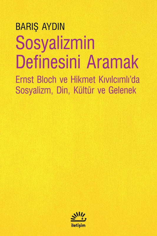 Sosyalizmin Definesini Aramak - İletişim Yayınları Kitap