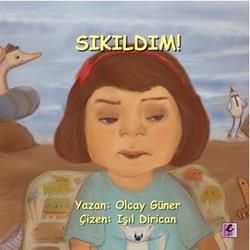 Sıkıldım! - Efil Yayınevi Kitap