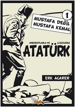Anekdotlarla ve Çizgilerle Atatürk Erk Acarer Türkçe kitap kapağı