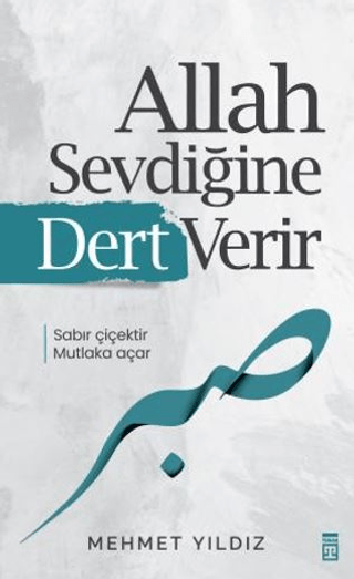 Allah Sevdiğine Dert Verir - Timaş Yayınları Kitap