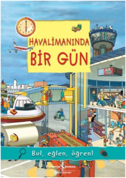 Havalimanında Bir Gün - İş Bankası Kültür Yayınları Kitap