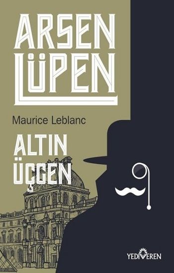 Altın Üçgen - Arsen Lüpen - Yediveren Yayınları Kitap
